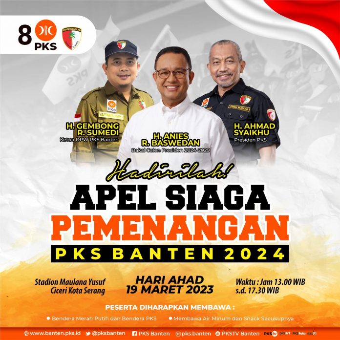 Dihadiri Anies Baswedan, PKS Banten Gelar Apel Siaga Pemenangan